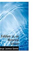 Folklore as an Historical Science