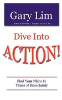 Dive Into ACTION! Find Your Niche in Times of Uncertainty