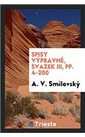 Spisy vï¿½pravnï¿½, Svazek III, pp. 4-200