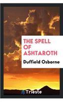 The Spell of Ashtaroth