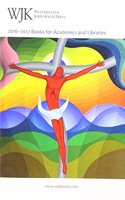 Catalog - Wjk 2016-2017 Books for Academics & Libraries