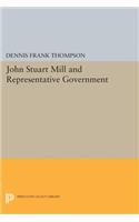 John Stuart Mill and Representative Government