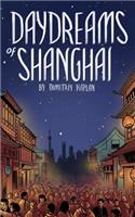 Daydreams of Shanghai