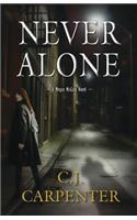 Never Alone: (1 Megan McGinn Novel)