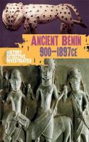 History Detective Investigates: Benin 900-1897 CE