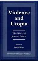 Violence and Utopia