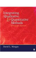 Integrating Qualitative and Quantitative Methods