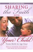 Sharing the Faith with Your Child: From Birth to Age Four