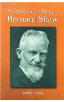 Politics and Plays of Bernard Shaw