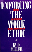 Enforcing the Work Ethic