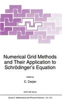 Numerical Grid Methods and Their Application to Schrödinger's Equation
