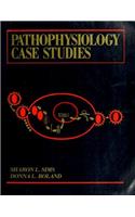 Case Studies in Pathophysiology
