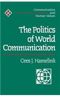 Politics of World Communication