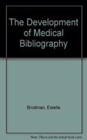 The Development of Medical Bibliography