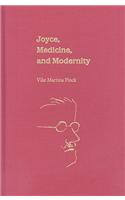 Joyce, Medicine And Modernity