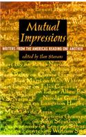 Mutual Impressions: Writers from the Americas Reading One Another