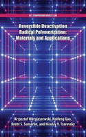 Reversible Deactivation Radical Polymerization