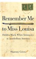 Remember Me to Miss Louisa