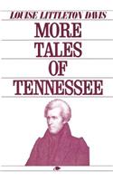 More Tales of Tennessee