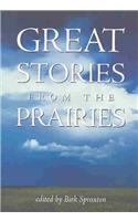 Great Stories from the Prairies