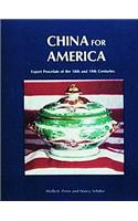 China for America, Export Porcelain of the 18th and 19th Centuries