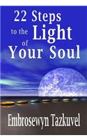 22 Steps to the Light of Your Soul