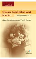 Systemic Constellation Work is an Art