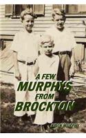 Few Murphys From Brockton