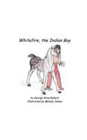 White Fire, the Indian Boy