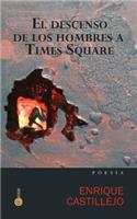 El descenso de los hombres a Times Square