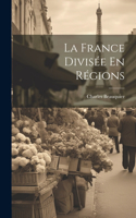 France Divisée En Régions