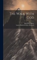 Walk With God