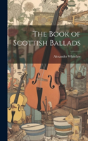 Book of Scottish Ballads