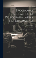 Programma Scolastico Di Paleografia Latina E Di Diplomatica