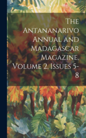 The Antananarivo Annual and Madagascar Magazine, Volume 2, issues 5-8