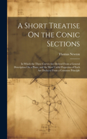 Short Treatise On the Conic Sections