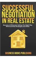 Successful Negotiation in Real Estate
