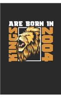 Kings Are Born In 2004