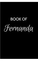 Book of Fernanda: A Gratitude Journal Notebook for Women or Girls with the name Fernanda - Beautiful Elegant Bold & Personalized - An Appreciation Gift - 120 Cream Li