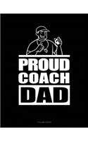 Proud Coach Dad