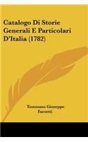 Catalogo Di Storie Generali E Particolari D'Italia (1782)