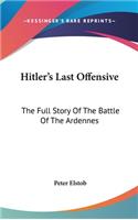 Hitler's Last Offensive