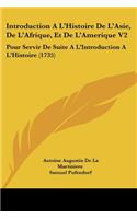 Introduction A L'Histoire De L'Asie, De L'Afrique, Et De L'Amerique V2