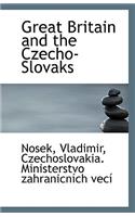 Great Britain and the Czecho-Slovaks