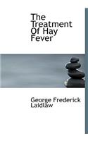 The Treatment of Hay Fever