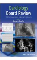 Cardiology Board Review