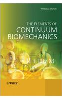 The Elements of Continuum Biomechanics