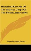 Historical Records Of The Maltese Corps Of The British Army (1897)