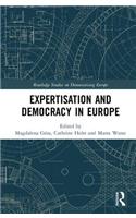 Expertisation and Democracy in Europe