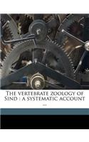 The Vertebrate Zoology of Sind: A Systematic Account ...